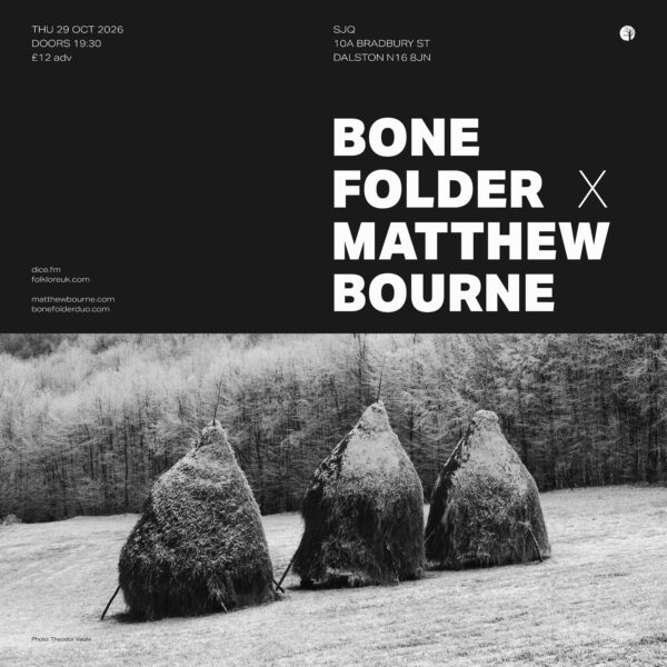 Bone Folder + Matthew Bourne — SJQ, 29/10/2026