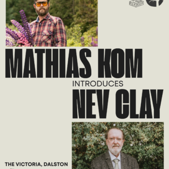 Mathias Kom Introduces... Nev Clay